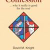 A Fresh look at Confession