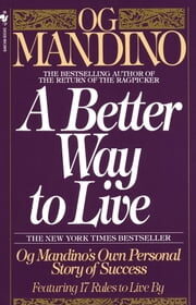 A better way to Live by Og Mandigo