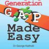 Bridging Generation Gap Made Easy by Dr George Kaitholil