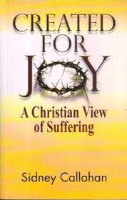 Created for Joy A Christian view of Suffering