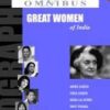 Quick Reference Biographies Omnibus - Great Women of India