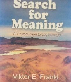 Man's Search for Meaning