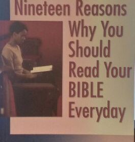 Nineteen Reasons Why you should Read your Bible Everyday