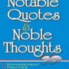 Notable Quotes and Noble Thoughts