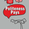 Politeness Pays