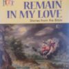 Remain in my love - Faith Formation series 1