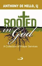 Rooted in God by Anthony de Melllo, SJ