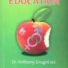 Sex Education by Dr Anthony Grugni MD