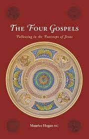 The Four Gospels Following the Footsteps of Jesus by Maurice Hogan SSC