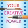 Your Creative Power