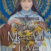 33 Days to Merciful Love - A Do-it-Yourself Retreat