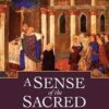 A Sense of the Sacred