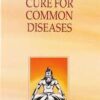 AYURVEDIC - Cure for Common Diseases