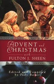 Advent and Christmas with Fulton J. Sheen