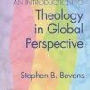 An Introduction to Theology in Global Perspective