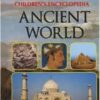 Ancient World - Children's Encyclopedia