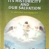 Bible, Its History and Our Salvation by Fr Anthony Elevamkudy