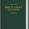 Biblia Sacra Vulgata (Editio quinta) (Latin Edition) Latin Edition by Robert Weber (Editor), Roger Gryson (Editor)