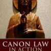 Canon Law In Action