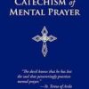 Catechism of Mental Prayer