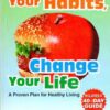 Change Your Habits, Change Your Life by Danna Demetre