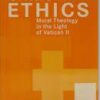 Christian Ethics - Moral Theology in the Light of Vatican II (Volumes 1 and 2)