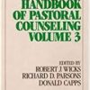 Clinical Handbook of Pastoral Counseling Volume 3