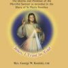 Come to My Mercy - Jesus I Trust in You by Rev George W. Kosicki