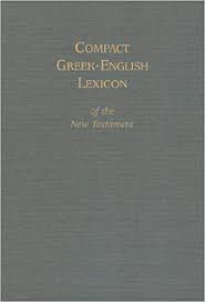 Compact Greek-English Lexicon of the New Testament