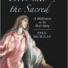 Door into the Sacred - A Meditation on the Hail Mary