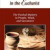 Encountering Christ in the Eucharist