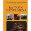 Fantastic Encyclopedia - An Introduction to the Fascinating World we Live In