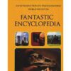 Fantastic Encyclopedia - An Introduction to the Fascinating World we Live In