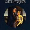 Fifteen Mysteries in the Life of Jesus