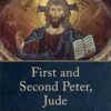 First and Second Peter, Jude