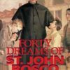 Forty Dreams of St. John Bosco