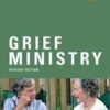 Grief Ministry (Revised Edition)