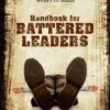 Handbook for Battered Leaders