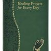 Healing Prayers for Everyday