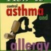 How to Control Asthma and Allergy by Rajeev Sharma