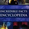 Incredible Facts Encyclopedia