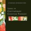 Issues in Contemporary Christian Thought