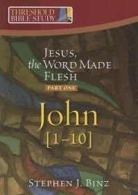 Jesus the Word Made Flesh - Part One John [1-10]