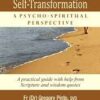 Journey Into Healing and Self-Transformation - A Psycho-Spiritual Perspective