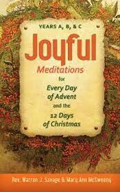 Joyful Meditations for Every Day of Advent and the 12 Days of Christmas