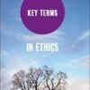 Key Terms in Ethics