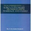 Legal Consequences of the Igbo Customary and Canonical Laws on Marriage and Family