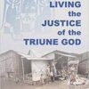 Living the Justice of the Triune God