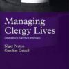 Managing Clergy Lives - Obedience, Sacrifice, Intimacy