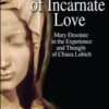 Model of Incarnate Love